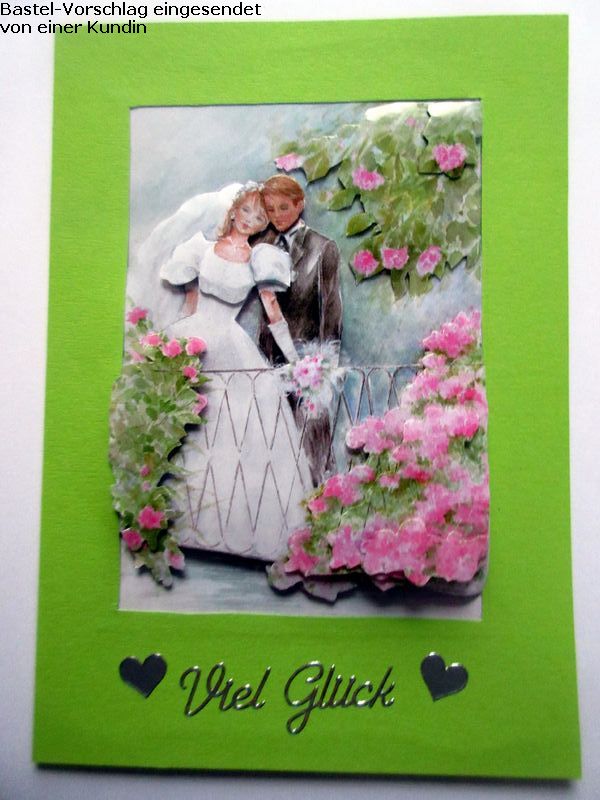 Basteltipp 3D-Karte Hochzeit, Viel Glck