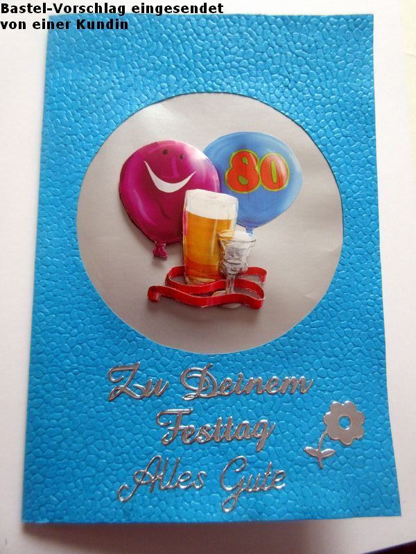 Basteltipp 3D-Karte 80.Geburtstag