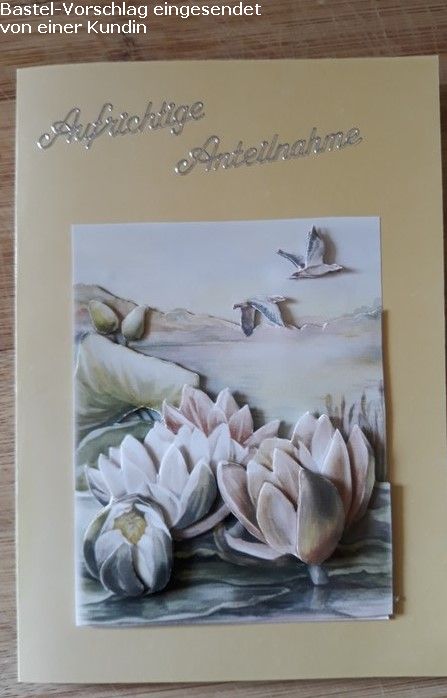 Basteltipp 3D-Karte Aufrichtige Anteilnahme