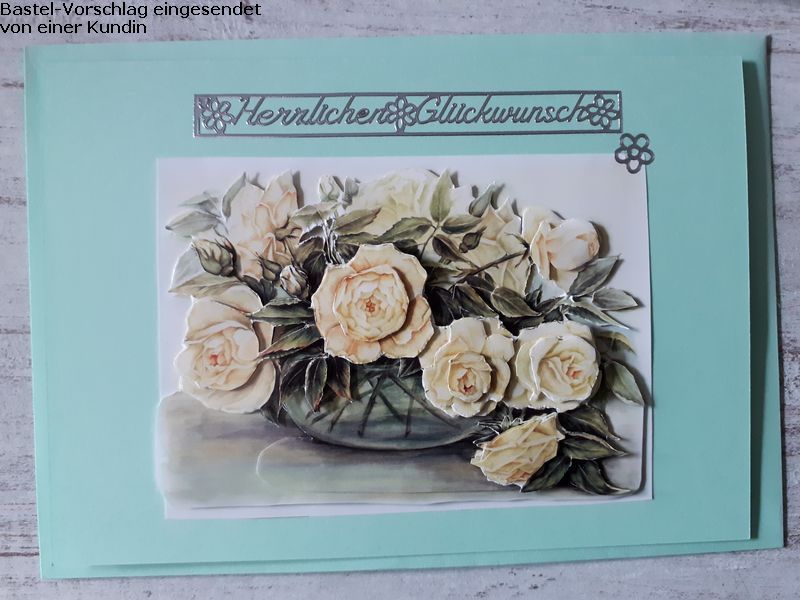 Basteltipp 3D-Karte Herzlichen Glckwunsch mit weien Rosen