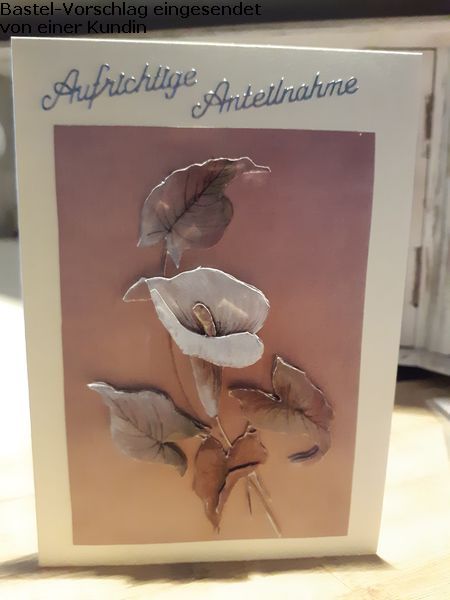 Basteltipp 3D-Karte Aufrichtige Anteilnahme